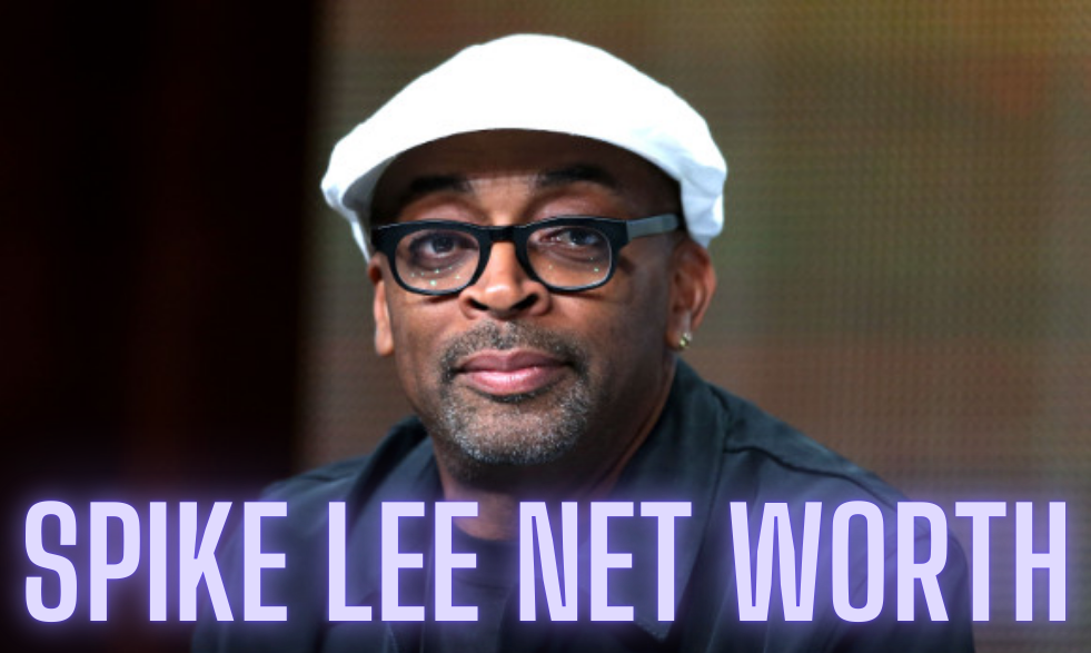 Spike Lee Net Worth