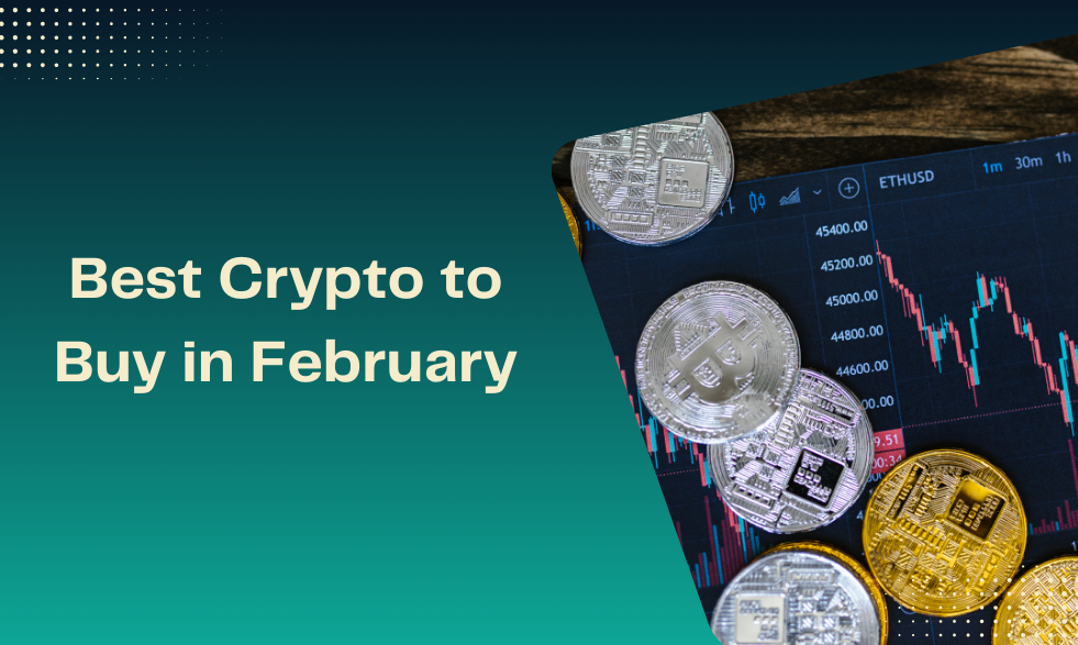 Best Crypto to Buy in February