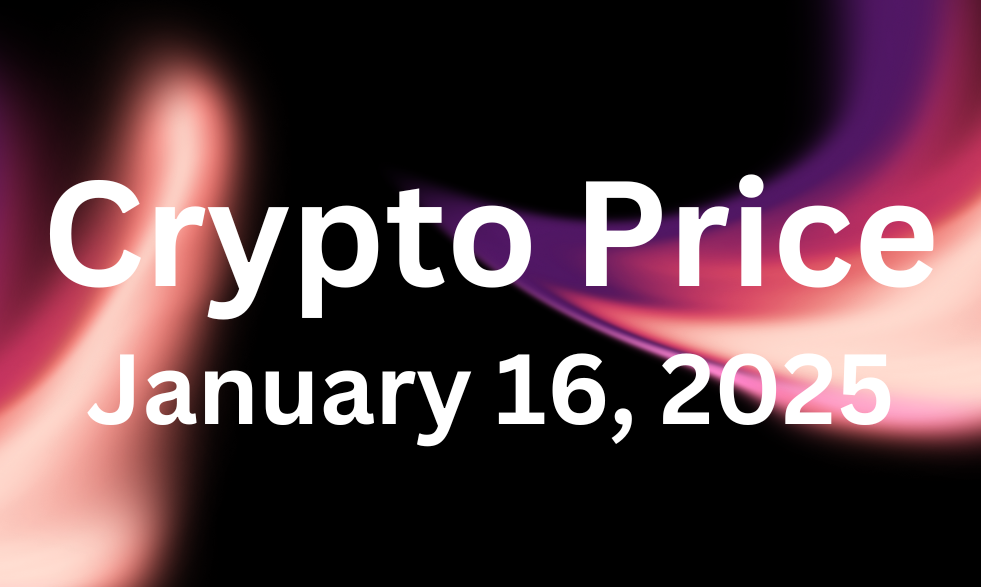 Crypto Price on January 16, 2025