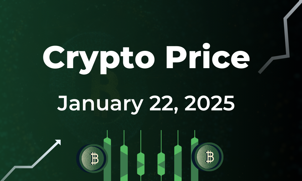 Crypto Price on January 22, 2025