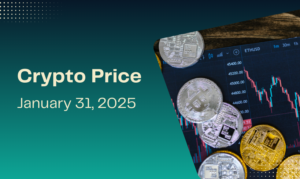 Crypto Price on January 31, 2025